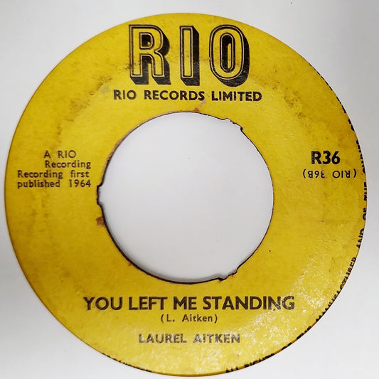 Laurel Aitken - You Left Me Standing / Bug-A-Boo