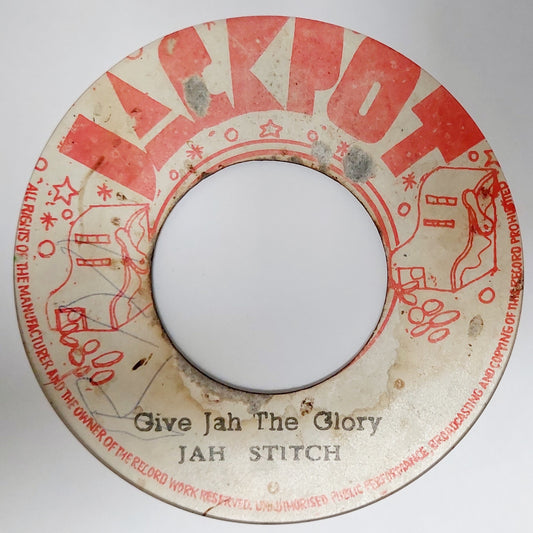 Jah Stitch / The Aggrovators - Give Jah The Glory / A Glorious Version